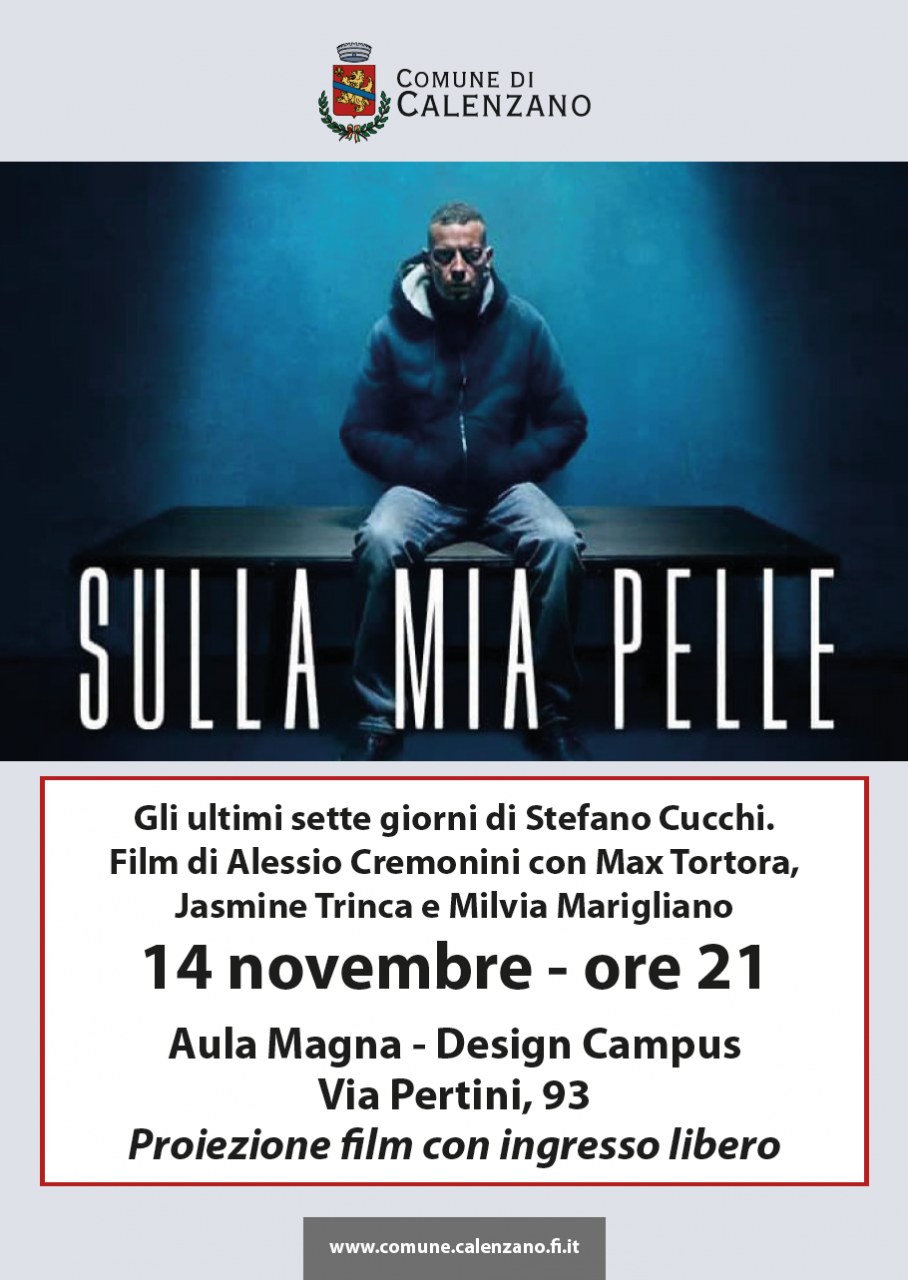 “Sulla mia pelle”, il film su Stefano Cucchi a Calenzano