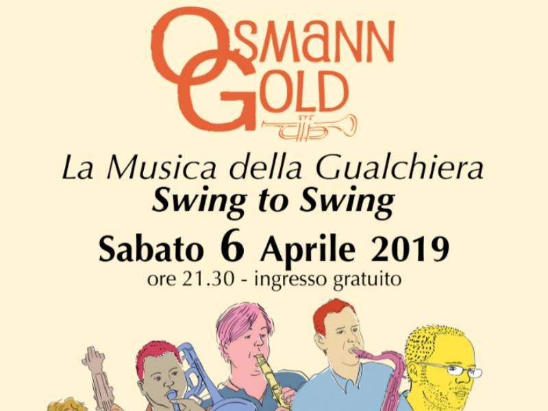 La musica della Gualchiera: Swing to swing