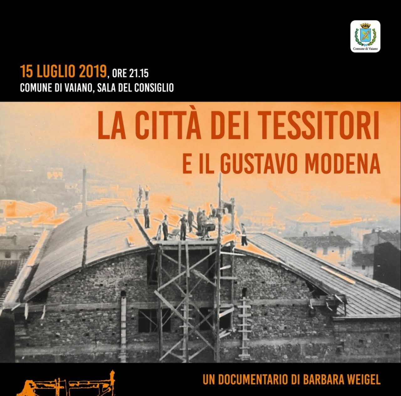Lunedì 15 a Vaiano “La città dei tessitori e il teatro Gustavo Modena”: documentario di Barbara Weigel che racconta 10 anni di storia del paese