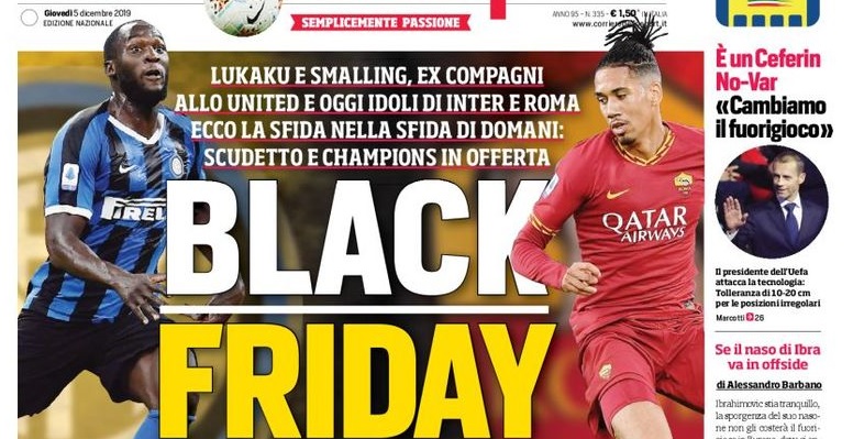Il CorSport titola «Black Friday» con Lukaku e Smalling, la Fiorentina prende le distanze