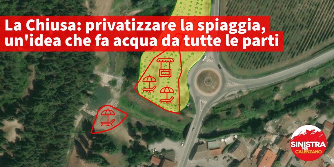 Sinistra per Calenzano: “La Chiusa, privatizzare la spiaggia…fa acqua da tutte le parti”