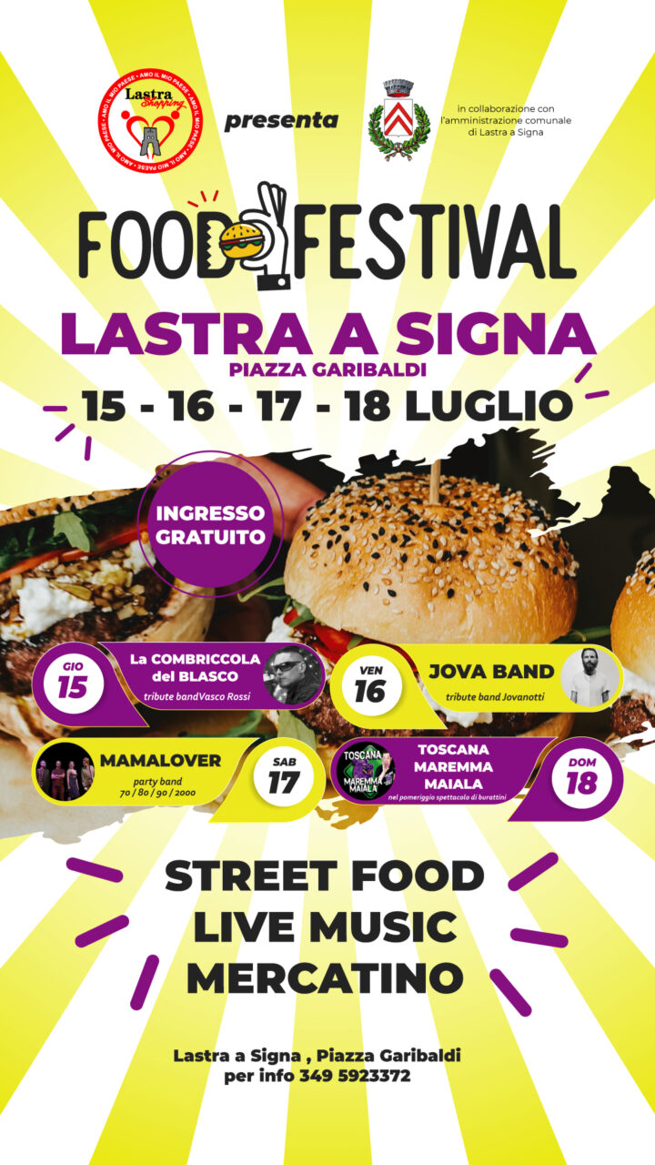 Dal 15 al 18 luglio a Lastra a Signa arriva il Food Festival