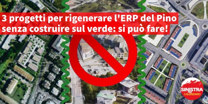 Rigenerazione dell’ERP del Pino: tre progetti di Sinistra per Calenzano