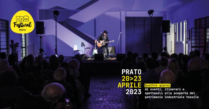 Turismo Industriale Prato Festival: quattro giorni di spettacoli e concerti
