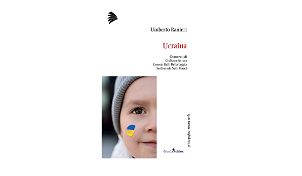 Cause, effetti e scenari politici della guerra in Ucraina: il libro di Umberto Ranieri a Pistoia