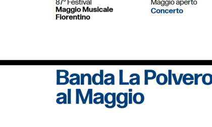 Maggio Musicale, il week end della Banda "La Polverosa"