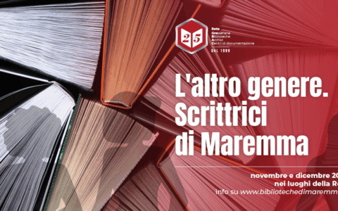 La rassegna letteraria “L’altro genere. Scrittrici di Maremma” annuncia i prossimi incontri a Capalbio, Scarlino e Saturnia
