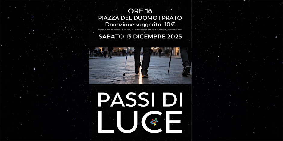 “Passi di Luce”: un’esperienza sensoriale per scoprire Prato attraverso gli occhi dell’inclusione