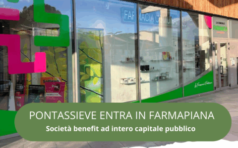 Pontassieve entra in Farmapiana per potenziare i servizi farmaceutici territoriali
