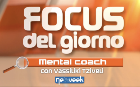 FOCUS DEL GIORNO – S1E308 FOCUS MENTAL COACH – PUNTATA DEL 28/07/2026