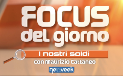 FOCUS DEL GIORNO – S1E311 FOCUS “I NOSTRI SOLDI” – PUNTATA DEL 31/07/2026